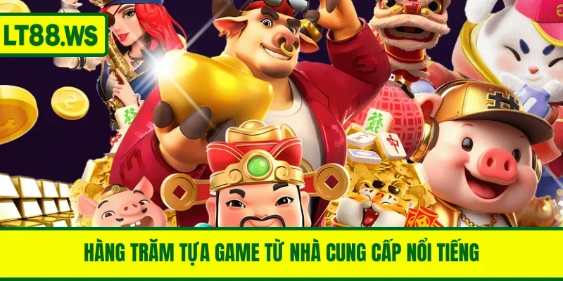 Trải nghiệm kho slot game LT88 với tỷ lệ trả thưởng khủng